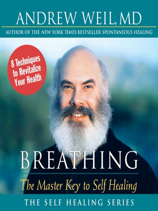 Title details for Breathing by Andrew Weil, MD - Available